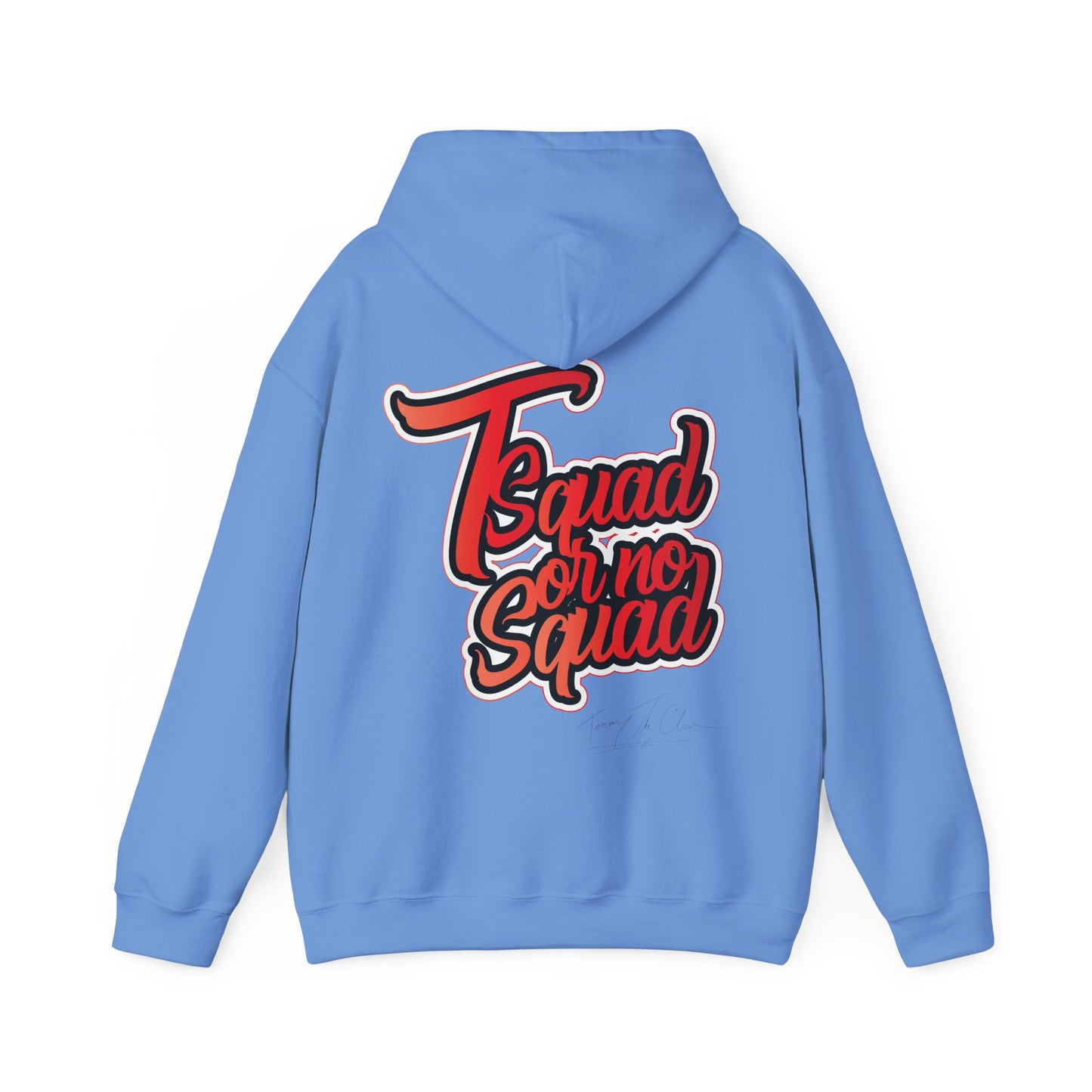 Tsquad Or No Squad Hoodie