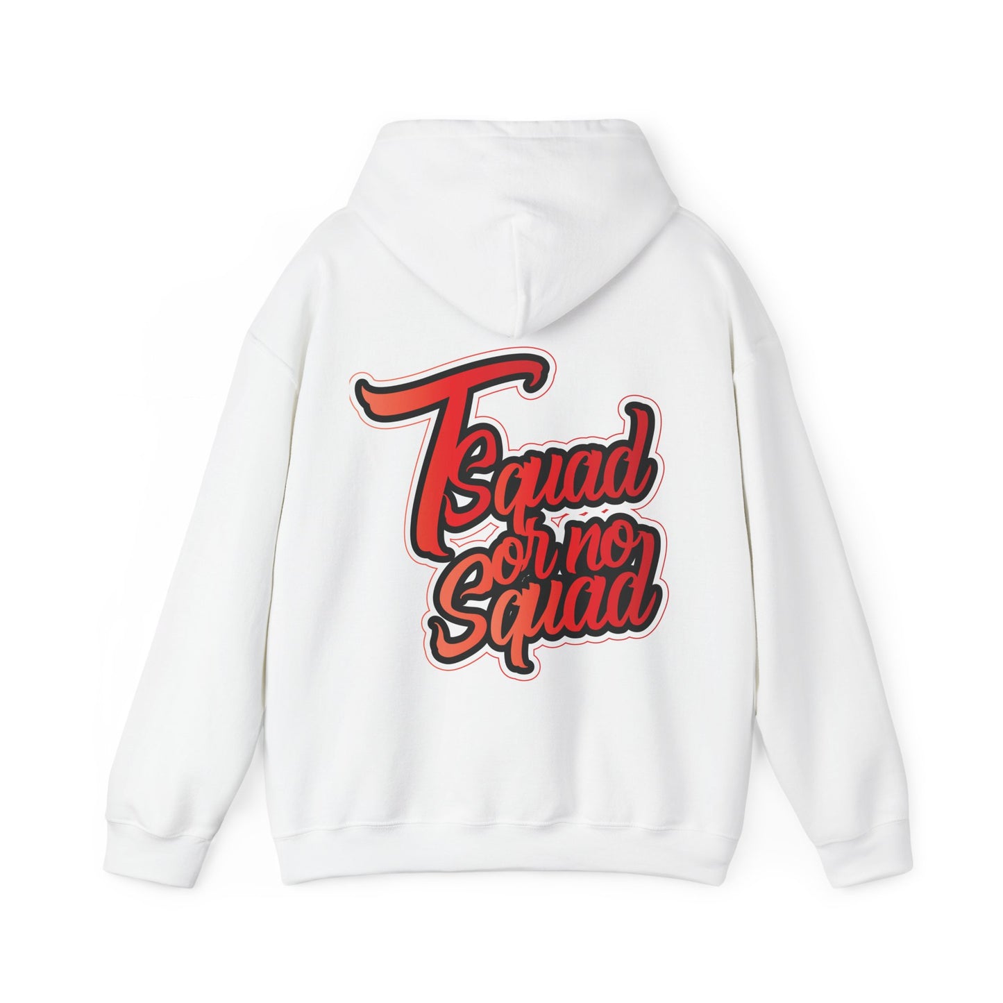 Tsquad Or No Squad Hoodie