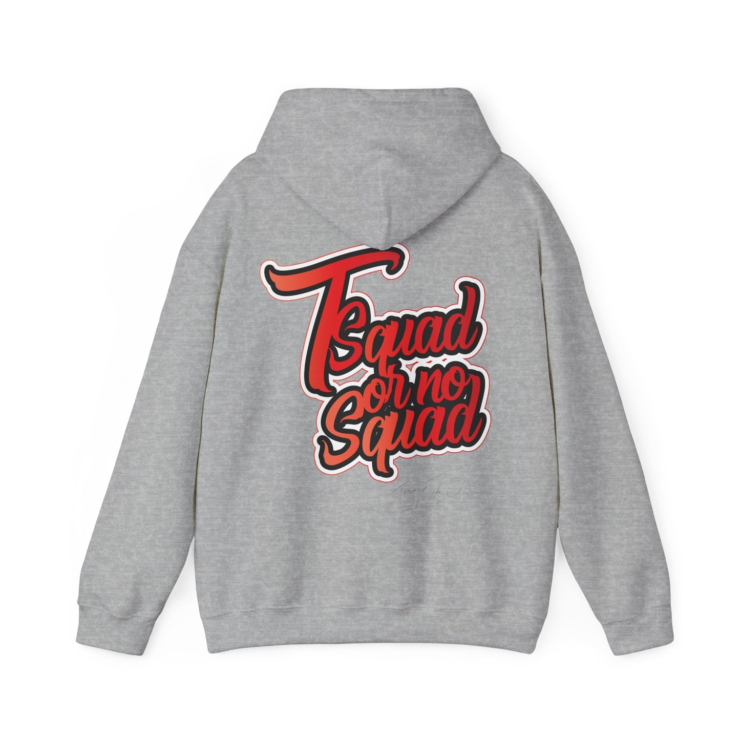 Tsquad Or No Squad Hoodie