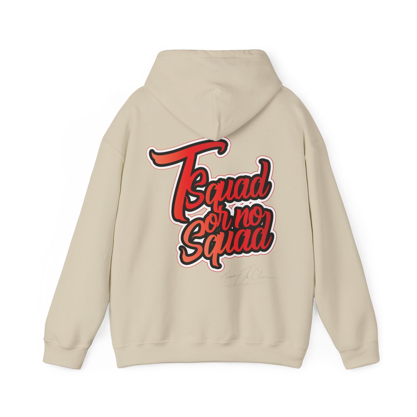 Tsquad Or No Squad Hoodie
